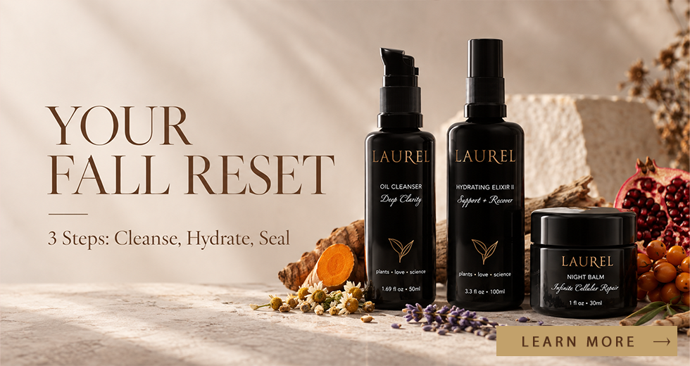 LAUREL SKIN FALL RESET